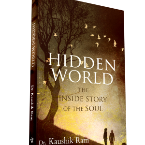 Hidden World - Dr. Kaushik Ram